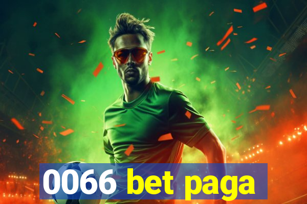 0066 bet paga